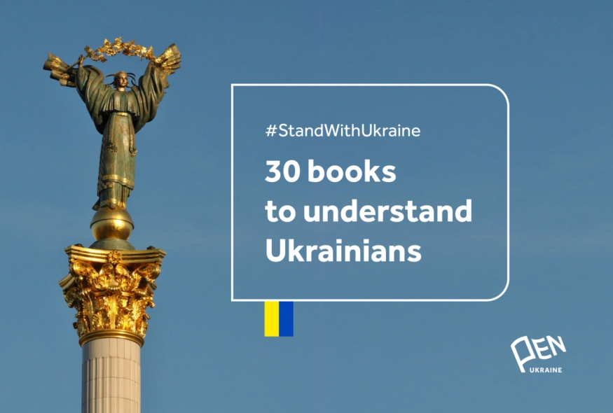 #StandWithUkraine. 30 books to understand Ukrainians