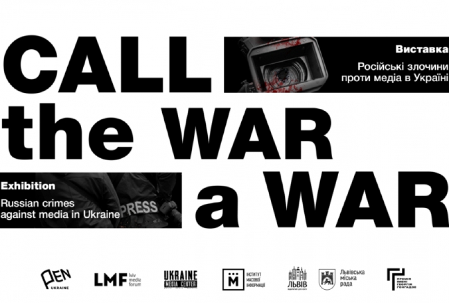 Call the War а War: Russian crimes against media in Ukraine since February 24, 2022