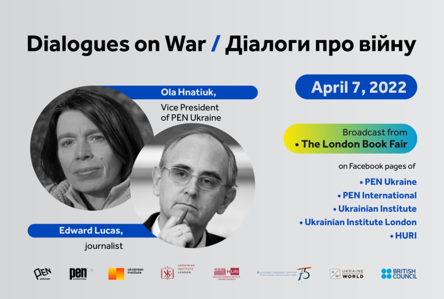 Dialogues on War/ Діалоги про війну. Ola Hnatiuk and Edward Lucas (VIDEO)