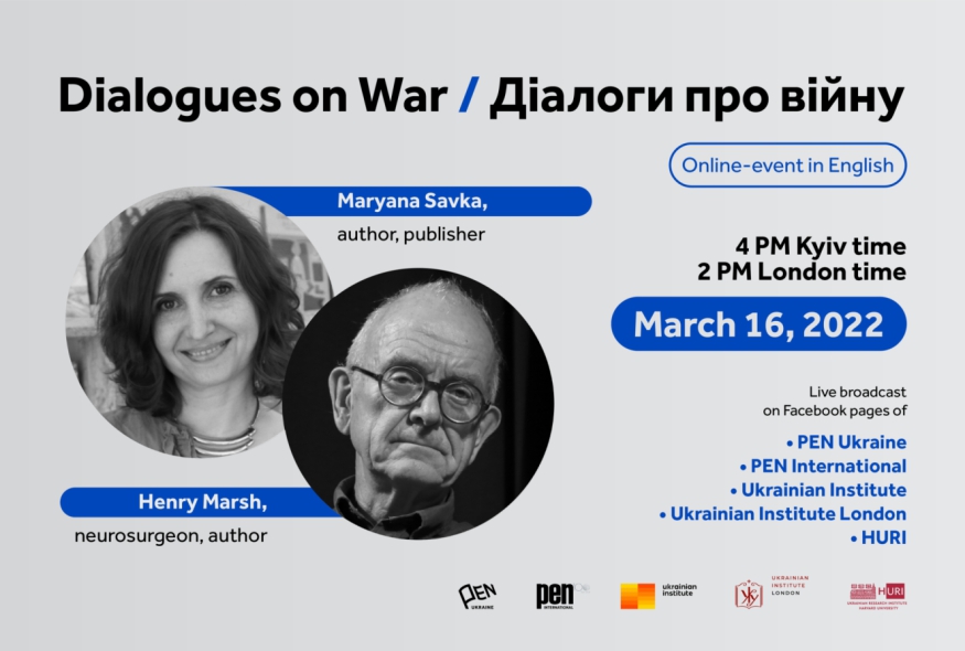 Dialogues on War/ Діалоги про війну. Мар'яна Савка та Генрі Марш (ВІДЕО)