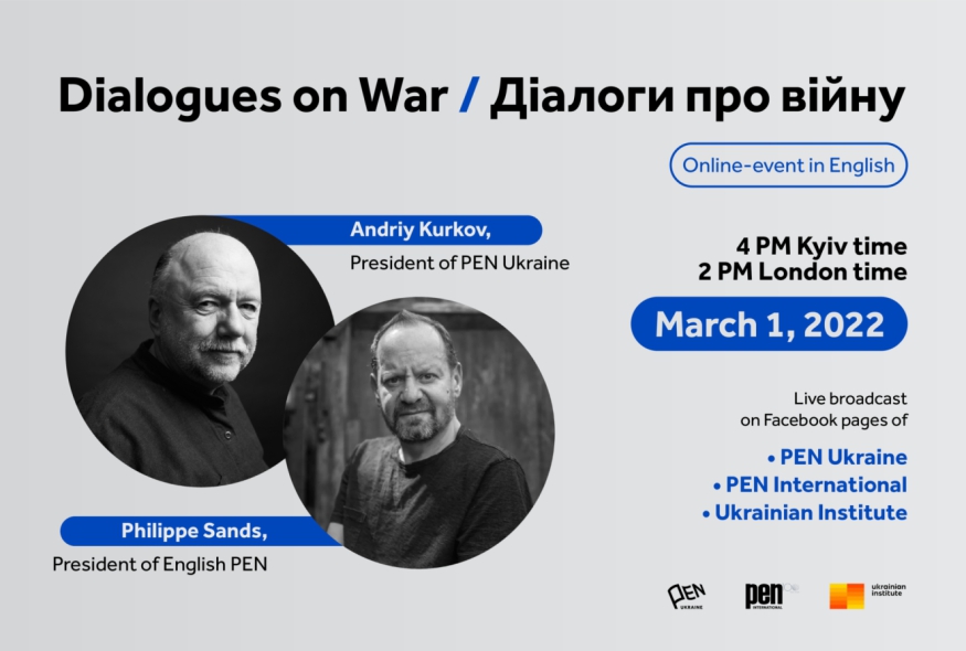 Dialogues on War/ Діалоги про війну. Andriy Kurkov and Philippe Sands (VIDEO)