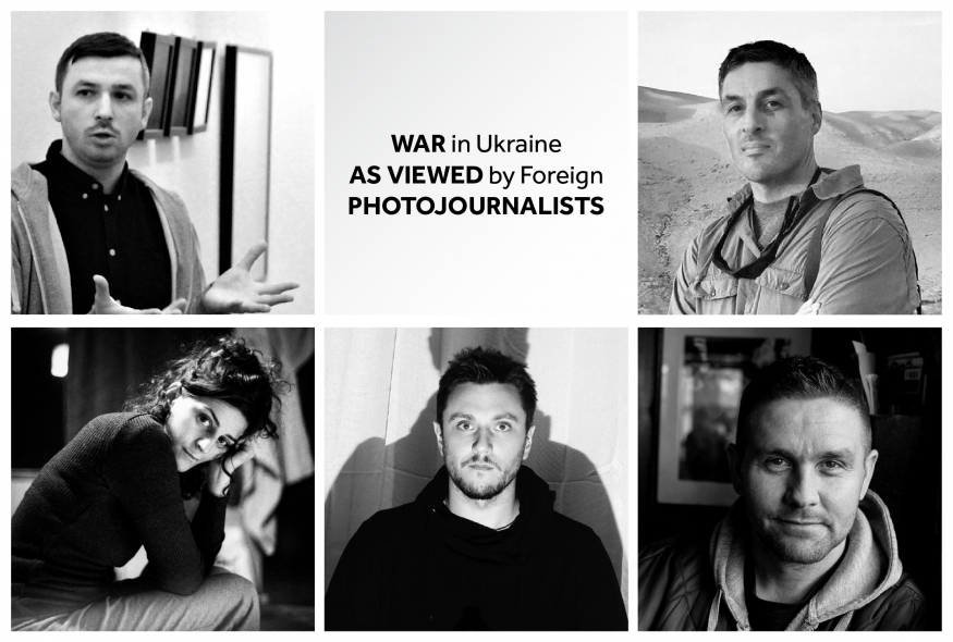 War Crimes Are Hard to Describe: War in Ukraine as Viewed by Foreign Photojournalists