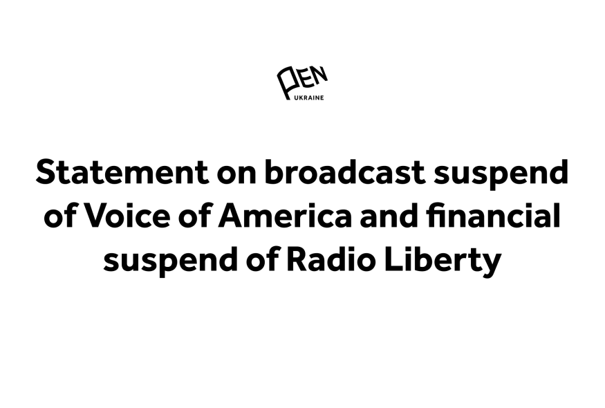 Statement on the broadcast suspend of Voice of America and financial suspend of Radio Liberty